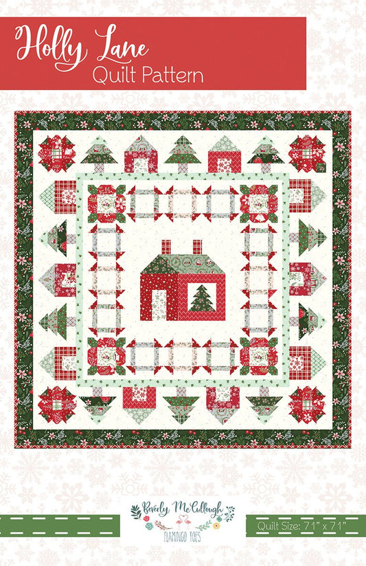 Holly Lane Quilt Pattern by Beverly McCullough